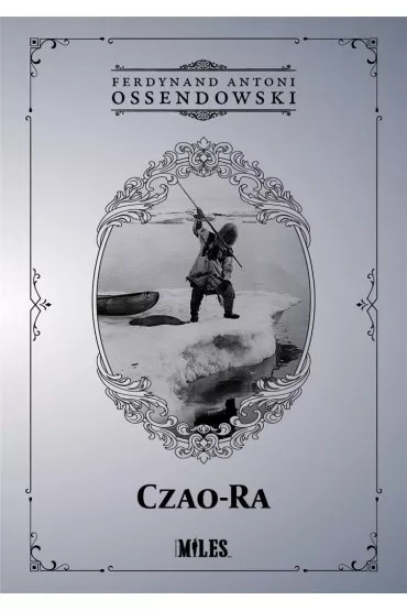 Czao-Ra - Antoni Ferdynand Ossendowski