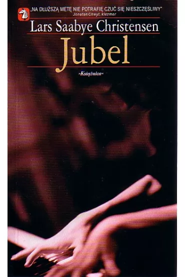 Jubel - Lars Saabye Christensen