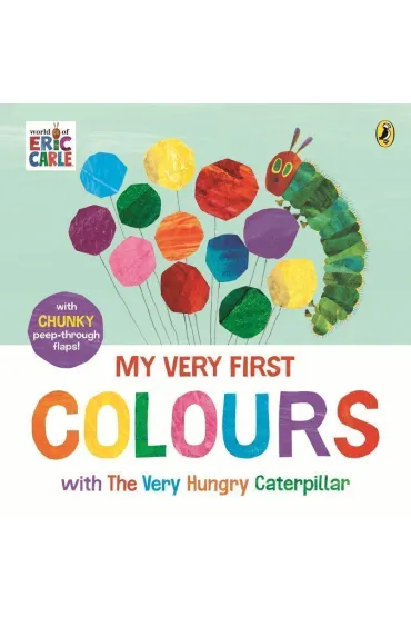 My very first colours with the very hungry caterpillar wer. angielska - Eric Carle