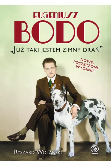 Eugeniusz Bodo. "Ju� taki jestem zimny dra�" - Ryszard Wola�ski