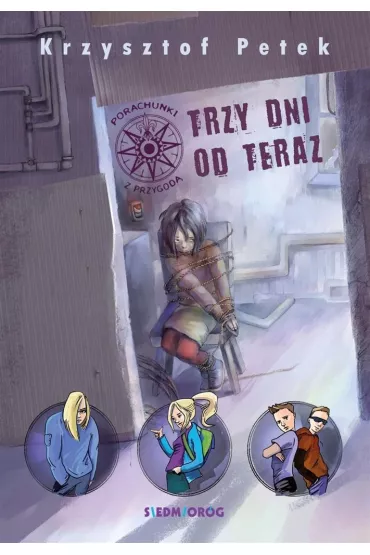 Trzy dni od teraz - Krzysztof Petek