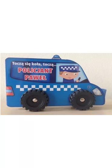Tocz� si� ko�a, tocz�... Policjant Pawe�