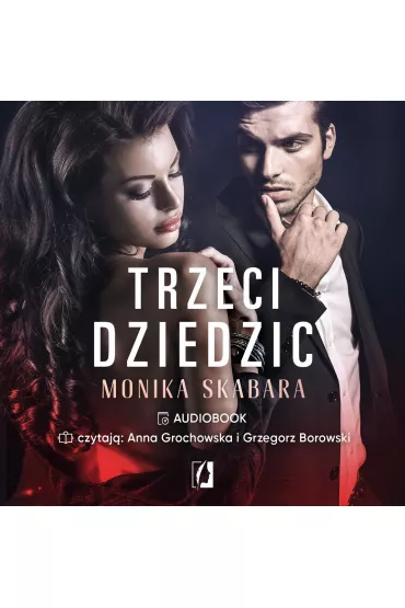 Audiobook Trzeci dziedzic. Dziedzictwo. Tom 3 mp3 - Monika Skabara