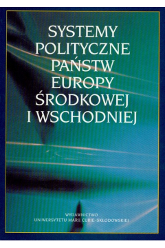Systemy polityczne pastw Europy rodkowej i Wschodniej