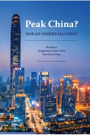 Peak China? Dok�d zmierzaj� Chiny