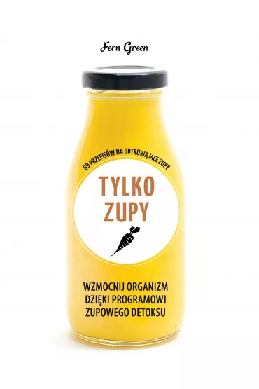 Tylko zupy. Zielona seria