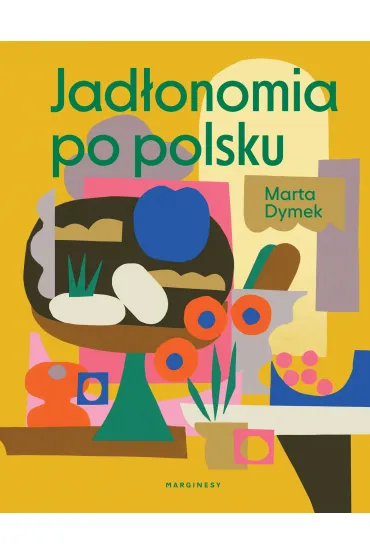 Jad�onomia po polsku - Marta Dymek