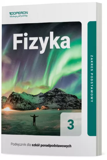 Fizyka 3. Zakres podstawowy. Podrcznik dla szk ponadpodstawowych - Adam Ogaza