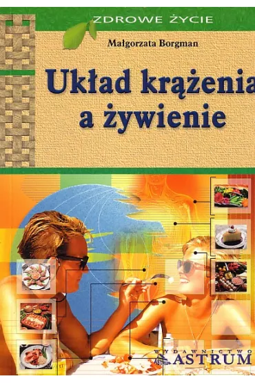 Uk�ad kr��enia a �ywienie - Ma�gorzata Borgman