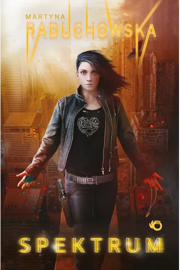 Czarne wiata. Tom 2. Spektrum - Martyna Raduchowska