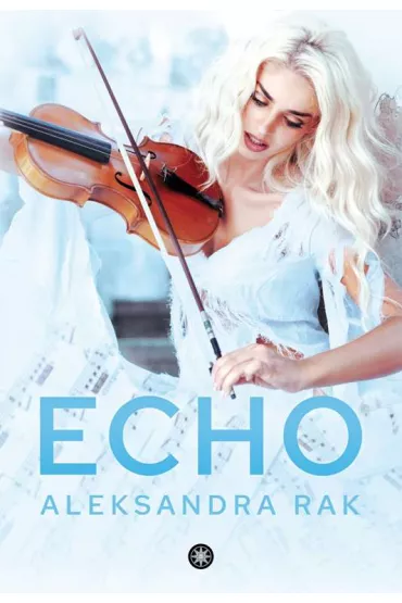 Echo - Aleksandra  Rak