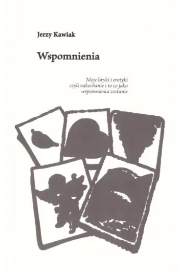 Wspomnienia - Jerzy Kawiak