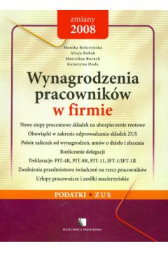 Wynagrodzenia pracownik�w w firmie - Beliczy�ska Monika, Bobak Alicja, Boruch Marcelina i inni - Alicja Bobak, Monika Beliczy�ska, Boruch Marcelina i inni