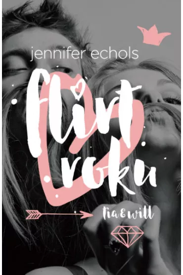 Flirt roku - Jennifer Echols