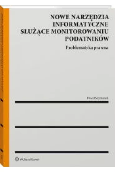 Nowe narz�dzia informatyczne s�u��ce monitorowaniu podatnik�w - Pawe� Szymanek
