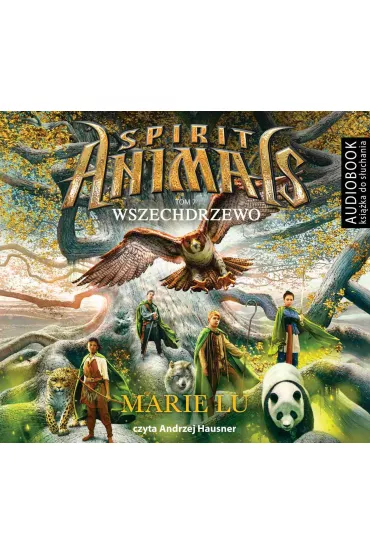 Audiobook Wszechdrzewo. Spirit Animals. Tom 7 mp3 - Marie Lu