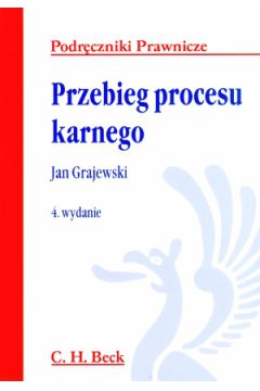 Przebieg procesu karnego - Jan Grajewski