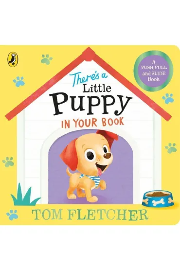 There`s a Little Puppy in Your Book - Tom Fletcher