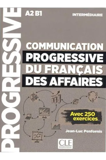 Communication progressive du francais des affaires nieveau intermediaire A2-B1 ksi��ka - Jean-Luc Penfornis