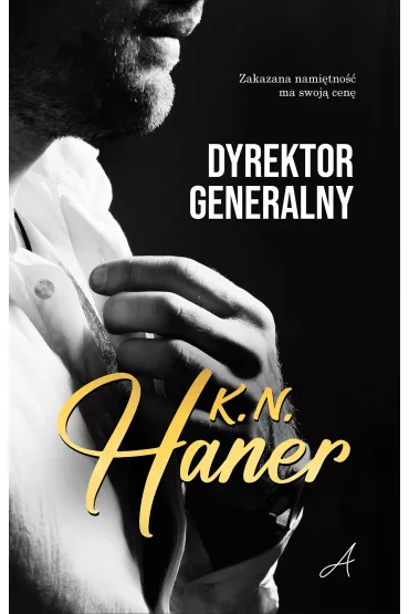 Dyrektor generalny - K. N. Haner