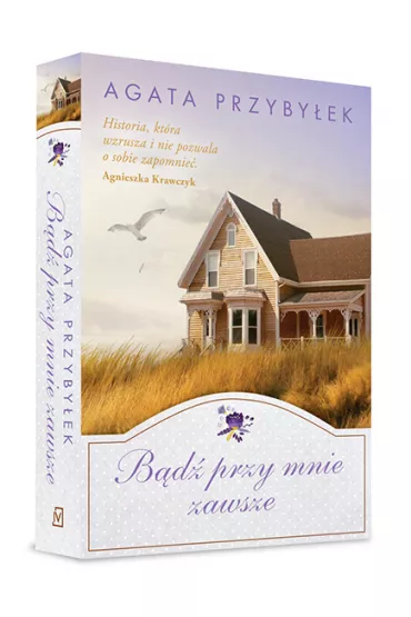 B�d� przy mnie zawsze. Tom 1 - Agata Przyby�ek