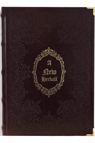 A New Herball. A new Herball, wherin are conteyned the names of Herbes in Greke, Latin, Englysh, Duch Frenche, and in the Potecaries and Herbaries Latin, with the properties degrees and naturall places - Wiliam Turner