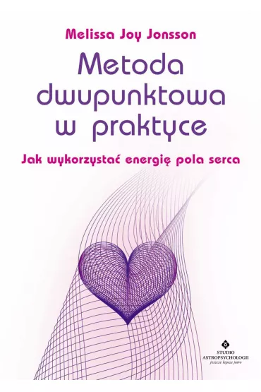 eBook Metoda dwupunktowa w praktyce pdf mobi epub - Melissa Joy Jonsson
