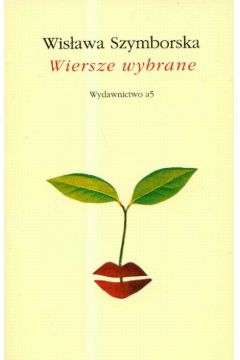 Wiersze wybrane - Szymborska Wis�awa