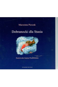 Dobranocki dla Stasia - Pieszak Marzena - Marzena Pieszak