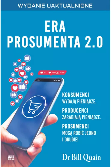 Era prosumenta 2.0 - Bill Quain