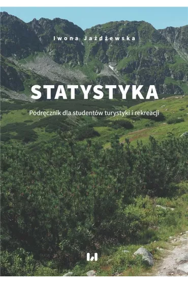 Statystyka. Podr�cznik dla student�w turystyki i rekreacji - Iwona Ja�d�ewska