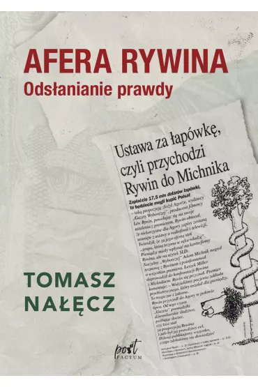 Afera Rywina. Ods�anianie prawdy - Tomasz Na��cz
