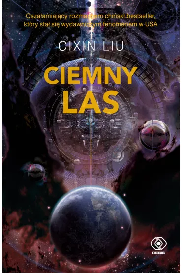 Ciemny las. Wspomnienie o przeszoci Ziemi. Tom 2 - Cixin Liu