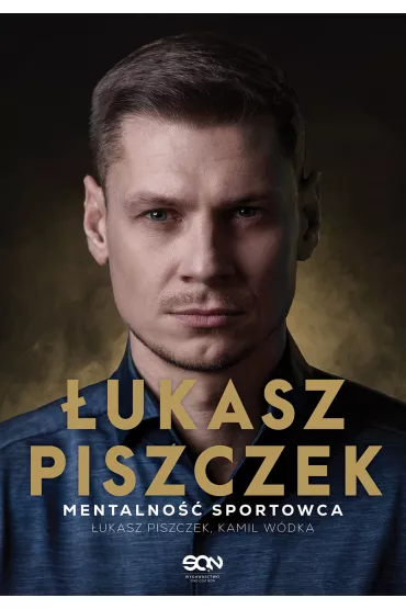 eBook �ukasz Piszczek. Mentalno�� sportowca mobi epub - Kamil  W�dka, �ukasz  Piszczek