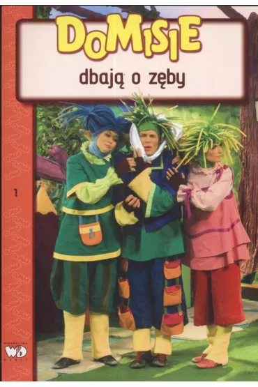Domisie dbaj� o z�by - Gerard Sawicki, Regina Sawicka