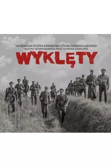Wykl�ty - Oryginalna �cie�ka d�wi�kowa z filmu CD