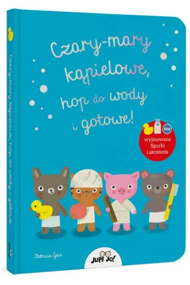 Czary-mary k�pielowe, hop do wody i gotowe! - Patricia Geis