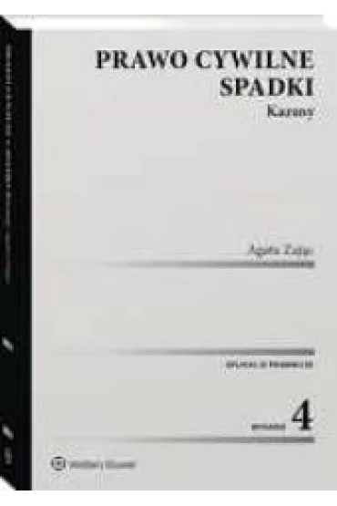 Prawo cywilne. Spadki. Kazusy - Agata Zaj�c