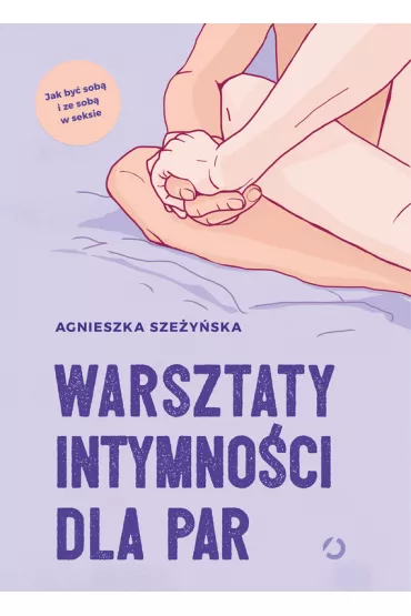 eBook Warsztaty intymno�ci dla par mobi epub - Agnieszka Sze�y�ska