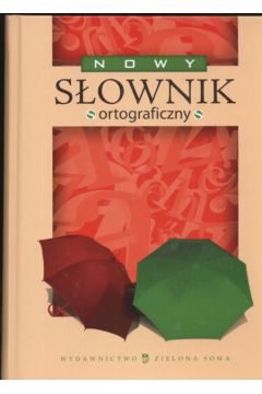 Nowy s�ownik ortograficzny - Latusek Arkadiusz, Lato� Darius - Arkadiusz Latusek, Darius Lato�