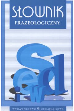 S�ownik frazeologiczny - Iwona Puchalska