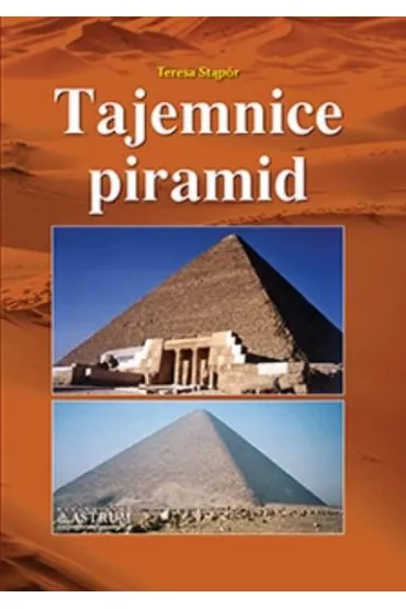 Tajemnice piramid - Teresa St�p�r