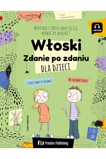 W�oski dla dzieci. Zdanie po zdaniu - Lucia  Pascale