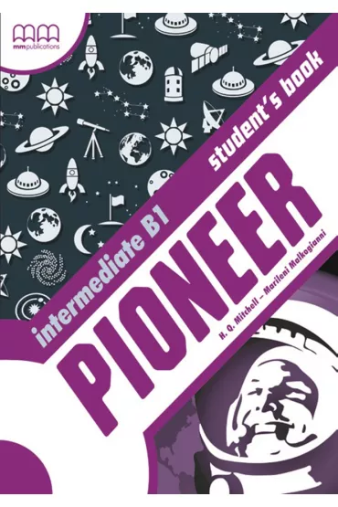 Pioneer. Intermediate B1. Student’s Book - Malkogianni Marileni, H. Q. Mitchell