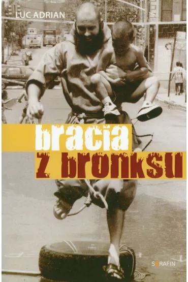 Bracia z bronksu - Adrian Luc