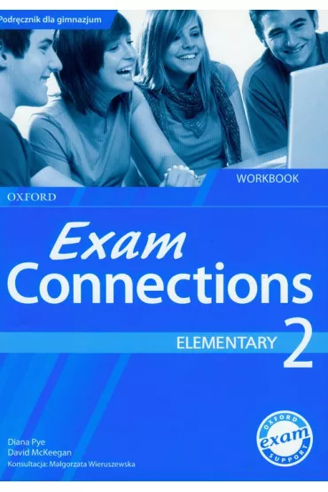 Exam Connections 2 Elementary workbook z p�yt� CD - Diana Pye, Keegan David Mc
