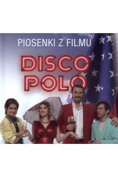 CD Disco polo. Piosenki z filmu