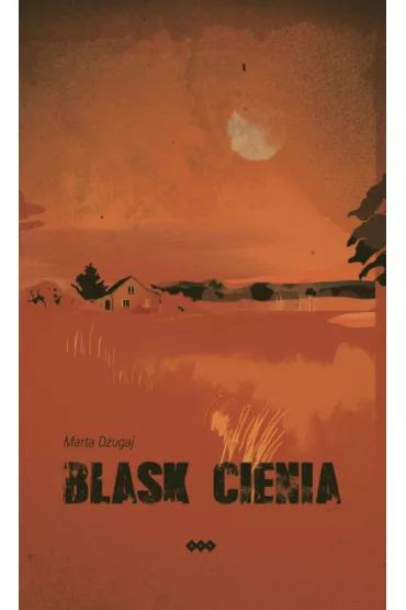 Blask cienia - Marta  D�ugaj