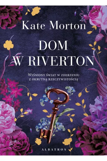Dom w Riverton - Kate Morton