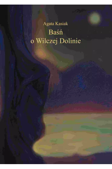 eBook Ba o Wilczej Dolinie mobi epub - Agata  Kasiak